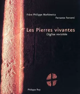 Couverture du produit · Les Pierres vivantes. L'église revisitée