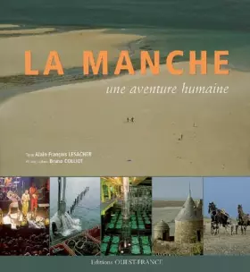 Couverture du produit · La Manche, une aventure humaine