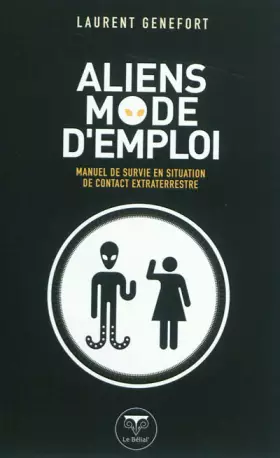 Couverture du produit · Aliens mode d'emploi