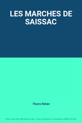 Couverture du produit · LES MARCHES DE SAISSAC