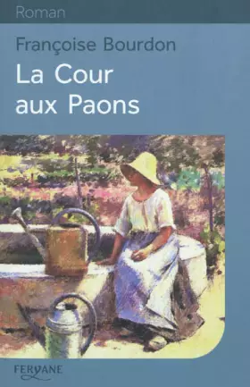 Couverture du produit · La Cour aux Paons