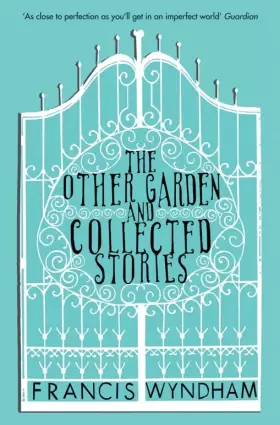 Couverture du produit · The Other Garden and Collected Stories