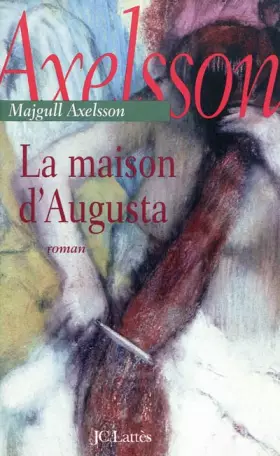 Couverture du produit · La maison d'Augusta