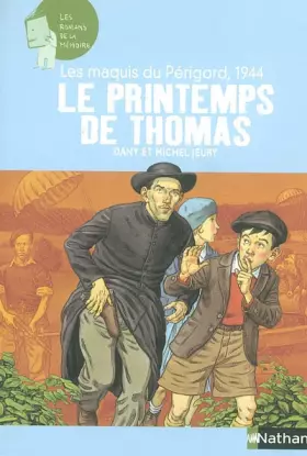 Couverture du produit · Les maquis du Périgord, 1944 : Le Printemps de Thomas