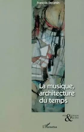 Couverture du produit · Musique architecture du temps (la)