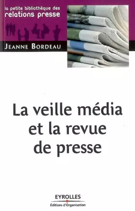 Couverture du produit · La veille média et la revue de presse