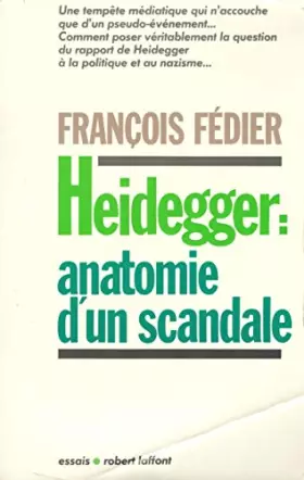 Couverture du produit · HEIDEGGER ANATOMIE UN SCANDALE