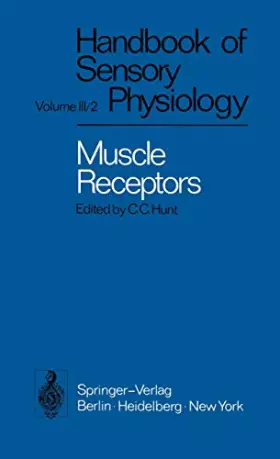 Couverture du produit · Muscle Receptors (Handbook of Sensory Physiology, 3 / 2)