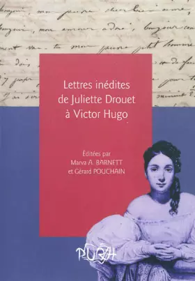 Couverture du produit · Lettres Inedites de Juliette Drouet a Victor Hugo