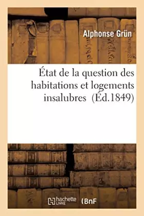 Couverture du produit · État de la question des habitations et logements insalubres