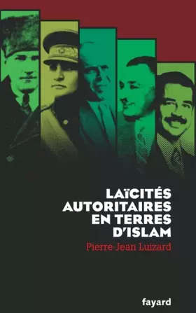 Couverture du produit · Laïcités autoritaires en terres d'islam