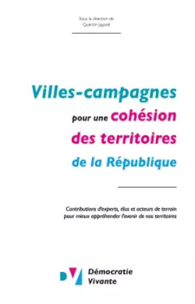 Couverture du produit · Villes-Campagnes pour une cohésion des territoires de la République