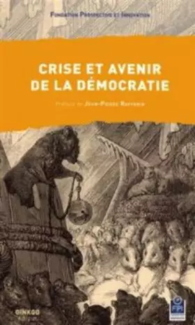 Couverture du produit · CRISE ET AVENIR DE LA DEMOCRATIE