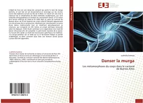 Couverture du produit · Danser la murga: Les métamorphoses du corps dans le carnaval de Buenos Aires (French Edition)