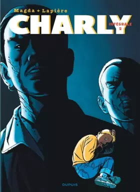 Couverture du produit · Charly - L'Intégrale - Tome 2 - Charly - L'Intégrale - tome 2