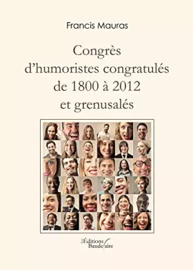 Couverture du produit · Congrès d'humoristes congratulés de 1800 à 20