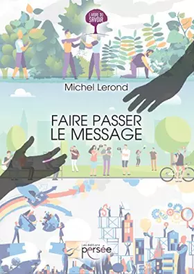 Couverture du produit · FAIRE PASSER LE MESSAGE