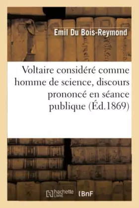 Couverture du produit · Voltaire considéré comme homme de science