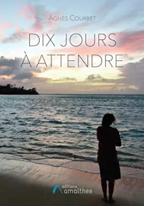 Couverture du produit · DIX JOURS A ATTENDRE