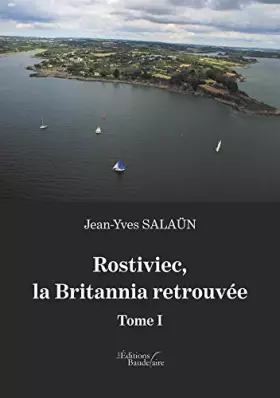 Couverture du produit · Rostiviec, la Britannia retrouvée - Tome I