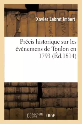 Couverture du produit · Précis historique sur les événemens de Toulon en 1793