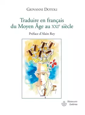 Couverture du produit · Traduire en français du Moyen Age au XXIe siècle