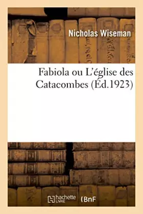 Couverture du produit · Fabiola ou L'église des Catacombes