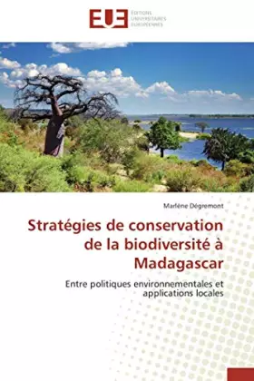Couverture du produit · Stratégies de conservation de la biodiversité à Madagascar: Entre politiques environnementales et applications locales