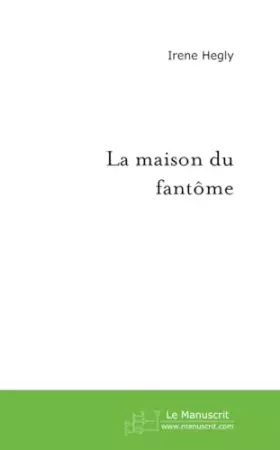 Couverture du produit · La maison du fantôme