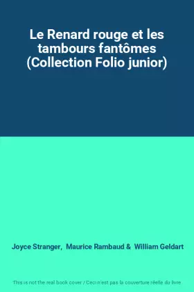 Couverture du produit · Le Renard rouge et les tambours fantômes (Collection Folio junior)