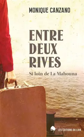 Couverture du produit · Entre deux Rives