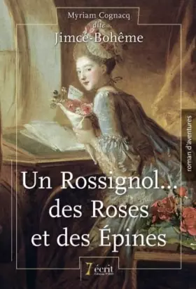 Couverture du produit · Un Rossignol… des Roses et des Épines