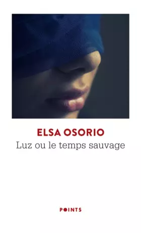 Couverture du produit · Luz ou le temps sauvage ((réédition 50 ans Points))