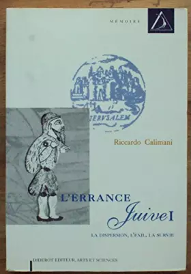 Couverture du produit · L'errance juive Tome 1 : La dispersion, l'exil, la survie