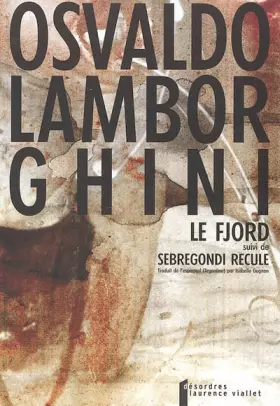 Couverture du produit · Le fjord: suivi de Sebregondi recule