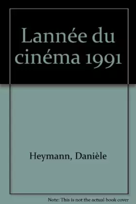 Couverture du produit · L'Année du cinéma 1991, numéro 15