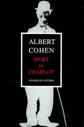 Couverture du produit · Mort de Charlot: Suivi de "Projections ou après-minuit à Genève" et "Cher Orient".