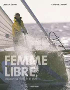 Couverture du produit · Femme Libre, Toujours Tu Cheriras la Mer