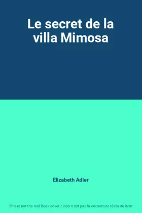 Couverture du produit · Le secret de la villa Mimosa