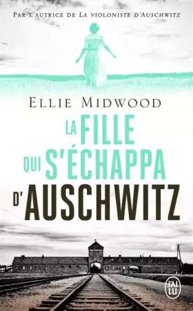 Couverture du produit · La fille qui s'échappa d'Auschwitz