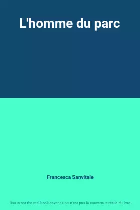 Couverture du produit · L'homme du parc