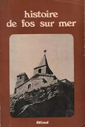 Couverture du produit · Histoire de Fos-sur-Mer