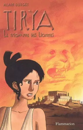 Couverture du produit · Tirya, Tome 7 : Le triomphe des lionnes