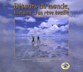 Couverture du produit · Détours du monde, histoire d'un rêve éveillé (1CD audio)