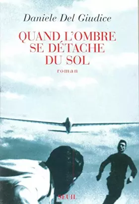 Couverture du produit · Quand l'ombre se détache du sol