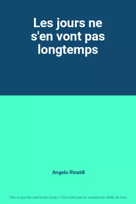 Couverture du produit · Les jours ne s'en vont pas longtemps