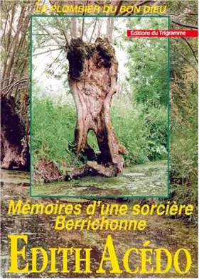 Couverture du produit · LE PLOMBIER DU BON DIEU. Mémoires d'une sorcière berrichonne