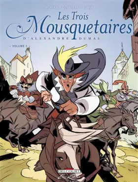 Couverture du produit · Les trois mousquetaires d'Alexandre Dumas T03