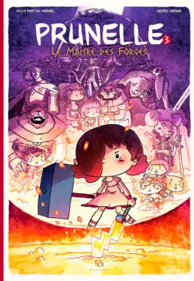 Couverture du produit · PRUNELLE T03 LE MAITRE DES FORGES