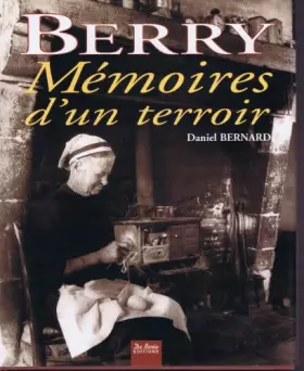 Couverture du produit · BERRY. Mémoires d'un terroir
